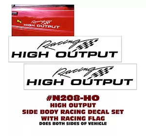 N208-HO FORD DODGE CAMARO - HIGH OUTPUT RACING - SIDE BODY FLAG DECAL SET - Foto 1 di 1