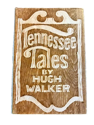 Tennessee Tales Hugh Walker Signed Hardcover Dust Jacket 1970 Book History - Image 1 of 4