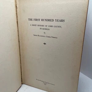 VTG The First Hundred Years (Cobb Co GA history) by Temple 1935 Original Binding - Bild 1 von 15