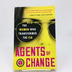 Agents of Change ARC By Christina Hill Women Who Transformed The CIA NEW - Imagen 1 de 5
