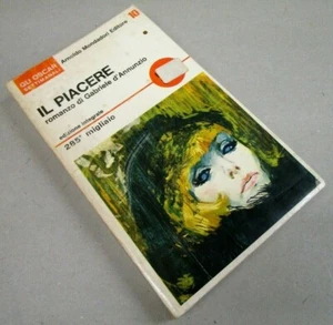 "IL PIACERE" - Gabriele d'Annunzio - Gli Oscar - Mondadori Ed. - N.10 - 1965  - Picture 1 of 1