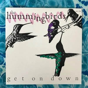 THE HUMMINGBIRDS-GET ON DOWN- 7'' 45rpm Vinyl Single Record AUS Power Pop Indie - Picture 1 of 6