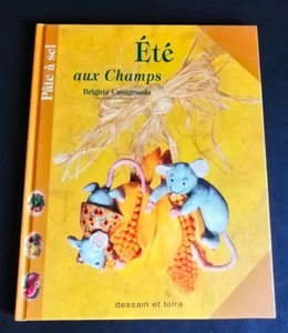 Pâte à sel - Eté aux champs - Brigitte Casagranda - Dessain et Tolra - Picture 1 of 6