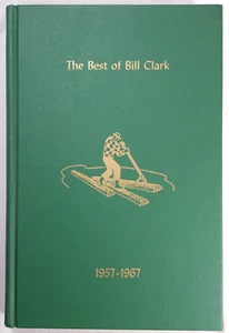 The Best of Bill Clark 1957-1967 Signed Maine Humor Columnist Portland Press - Picture 1 of 10