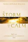 The Storm Before The Calm: Book 1 in the Conv by Walsch, Neale Donald 1848506899