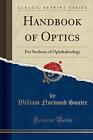 Handbook of Optics For Students of Ophthalmology C