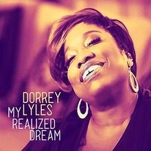 My Realized Dream von Lyles,Dorrey | CD | Zustand sehr gut - Bild 1 von 2