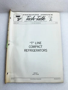 FRIGIDAIRE TECH-TALK MANUAL "T" Línea Compactador Refrigeradores Vol. 72 # 9 - Imagen 1 de 2