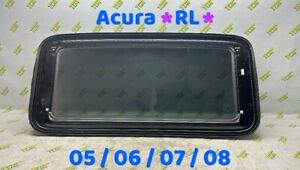 05-08 Acura RL Sunroof Glass Moon Roof Sun 2005 2006 2007 2008 06 07 OEM