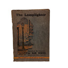 Vintage 1934 THE LAMPLIGHTER publié occasionnellement par Bob livre de poche blanc