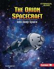 Bailey Diane Orion Spacecraft HBOOK NEUF