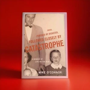 Crisis Pursued By Disaster Followed By Catastrophe First Edition Hardcover 2007 - Imagen 1 de 2