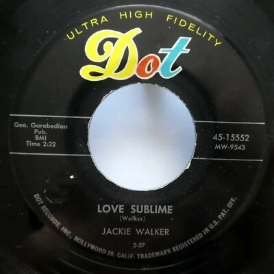 JACKIE WALKER 45 On the Way Home / Love Sublime DOT teen VG++ pop    Jr 1940 - Image 1 of 2