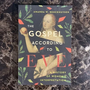 The Gospel According to Eve: A History of Womens Interpretation - Picture 1 of 2