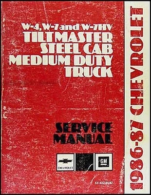 1986-1987 Chevy W4 W7 Tiltmaster Servicio Manual Lata Uso GMC Isuzu Reparar Shop - Imagen 1 de 4