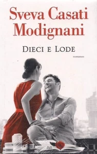 DIECI E LODE DI SVEVA CASAI MODIGNANI EDIZIONE MONDOLIBRI BLISTERATO - Bild 1 von 1