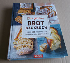 Das Geniale Brot Backbuch