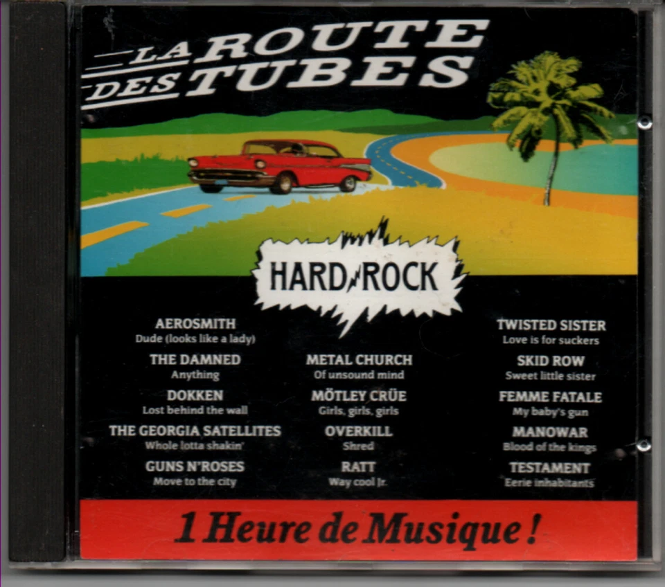 LA ROUTE DES TUBES HARD ROCK - CD - GUNS N'ROSES  MANOWAR  AEROSMITH  TESTAMENT - Photo 1/2