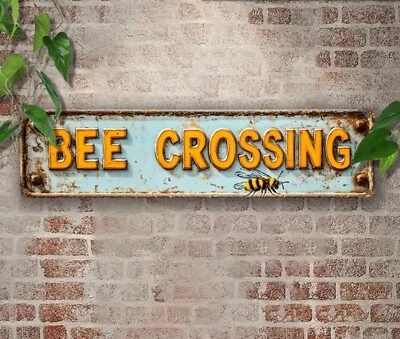 BEE CROSSING All Weather Metal Sign  16 x 4 - Image 1 of 3