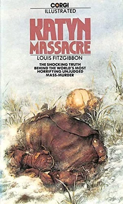 Katyn Massacre by FitzGibbon, Louis Paperback / softback Book The Fast Free - Image 1 of 2