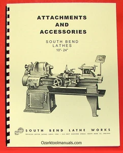 SOUTH BEND 10" 13" 14.5" 16" & 16/24" Metal Lathe ACCESSORIES Parts Manual 0676 - Picture 1 of 2