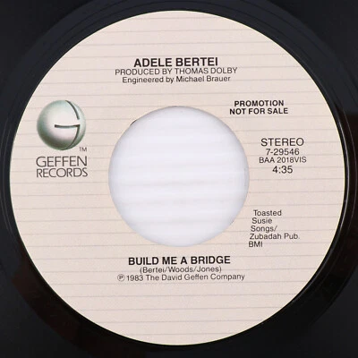 Adele Bertei – Build Me A Bridge - 1983 PROMO NFS 45 rpm Allied Geffen 7-29546 - Image 1 of 4