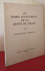 Au temps aventureux de la quête du Graal | Roger Henri Guerrand | Bon état - Picture 1 of 3