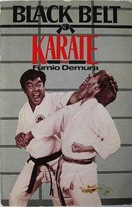 1986 BLACK BELT KARATE BY FUMIO DEMURA SHITO-RYU KARATE KUNG FU MARTIAL ARTS - Picture 1 of 1