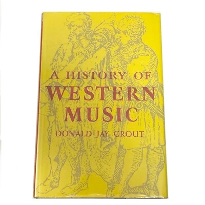 A HISTORY OF WESTERN MUSIC DONALD JAY GROUT BOOK COLLEGE  - Image 1 of 4