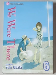 WE WERE THERE BAND 6 (Viz 2009 Manga TP GN SC ~ Yuuki Obata) - Bild 1 von 4