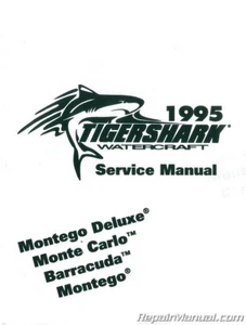 1995 Tigershark PWC Service Manual Montego, Montego Deluxe, Monte Carlo, Barr... - Picture 1 of 1