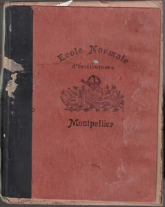 CAHIER Manuscrit de F. AURIOL Morale Histoire Géo Cours élémentaire 1908-09 RARE - Imagen 1 de 12