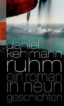 Ruhm: Ein Roman in neun Geschichten von Kehlmann, Daniel | Buch | Zustand gut - Bild 1 von 1