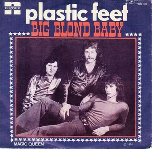 PLASTIC FEET Big Blond Baby 1974 RARE or. HOLLAND single in FANTASTIC condition - Picture 1 of 1