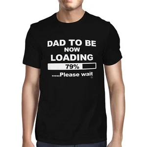 1Tee Herren T-Shirt Dad to Be Loading Please Wait - Bild 1 von 24