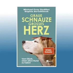 Graue Schnauze, großes Herz | Michael Frey Dodillet | Ungelesen - Bild 1 von 3
