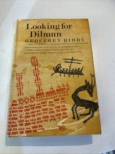 Looking for Dilmun by Geoffrey Bibby ~ HC/DJ First Edition 1969 - Picture 1 of 12