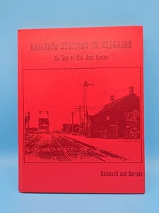 Railroad stations in Nebraska An Era of Use and Reuse 1982 James J Reisdorff HB - Foto 1 di 10