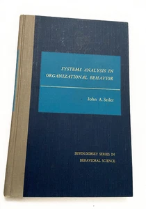 1967 HC Systems analysis in organizational behavior, (The Irwin-Dorsey series .. - Bild 1 von 1