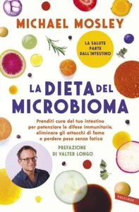 Libro LA DIETA DEL MICROBIOMA Prenditi cura del tuo destino Michael Mosley - Imagen 1 de 1