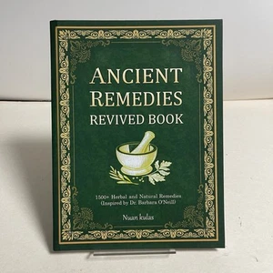 ANCIENT REMEDIES REVIVED BOOK: 1500+ Herbal Natural Remedies By Nuan Kulas HC - Picture 1 of 7