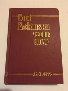 Bud Robinson A Brother Loved ~ J. B. Chapman HC 1e. 1943 Methodist / Nazarener - Bild 1 von 8