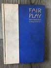 Fair Play Railroad & Transportation System F S Mordaunt 1911 First Edition
