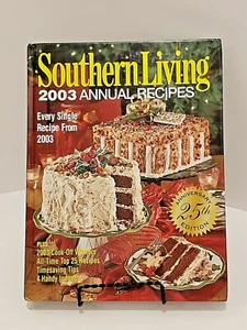 Southern Living 2003 Annual Recipes 25th Anniversary Edition - Picture 1 of 2