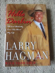Hello Darlin', by Larry Hagman ("JR" on Dallas) - SIGNED FIRST EDITION * - Picture 1 of 4