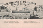 Judaica schwedische Dampfschifflinie EMIGRANTEN NACH JERUSALEM 1900er Jahre Postkarte