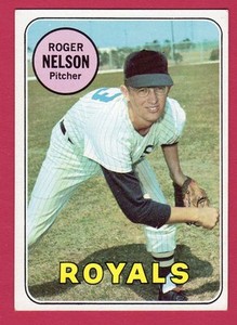 1969 TOPPS BB #279 ROGER NELSON/ROYALS EX/MT