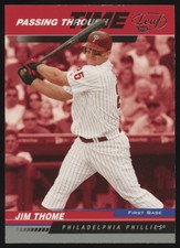 2005 Leaf #PTT-268 Jim Thome  Philadelphia Phillies Passing Through Time