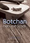 Botchan: A Modern Classic By Natsume Soseki - Hardcover **Brand New**