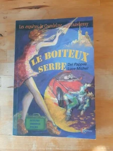 Boiteux serbe - Del Pappas & Luce Michel (dédicacé) LC Editions - Imagen 1 de 3